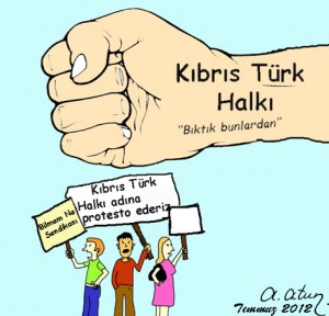Kıbrıs Türk Halkı Adına Eylem Yapanlar Kıbrıs Türk Halkını Bıktırdı by Ata ATUN